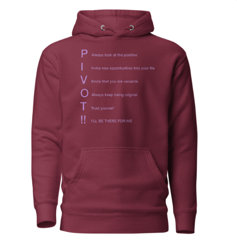 PIVOT Your Life To Success Hoodie