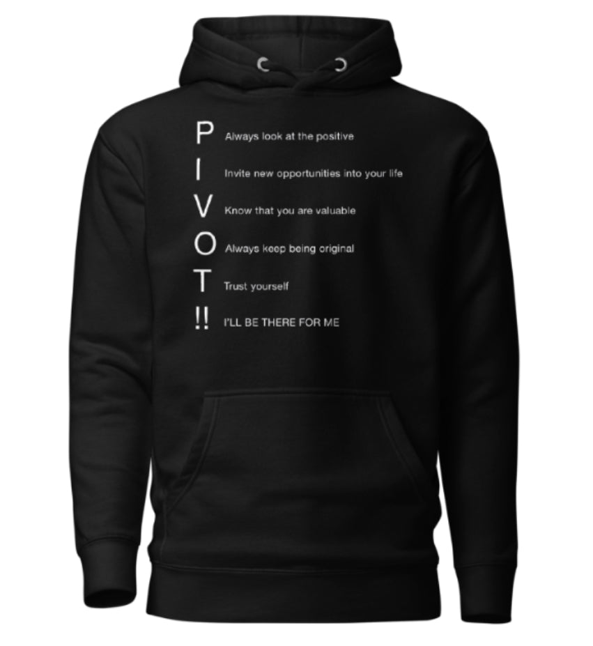 PIVOT Your Life To Success Hoodie