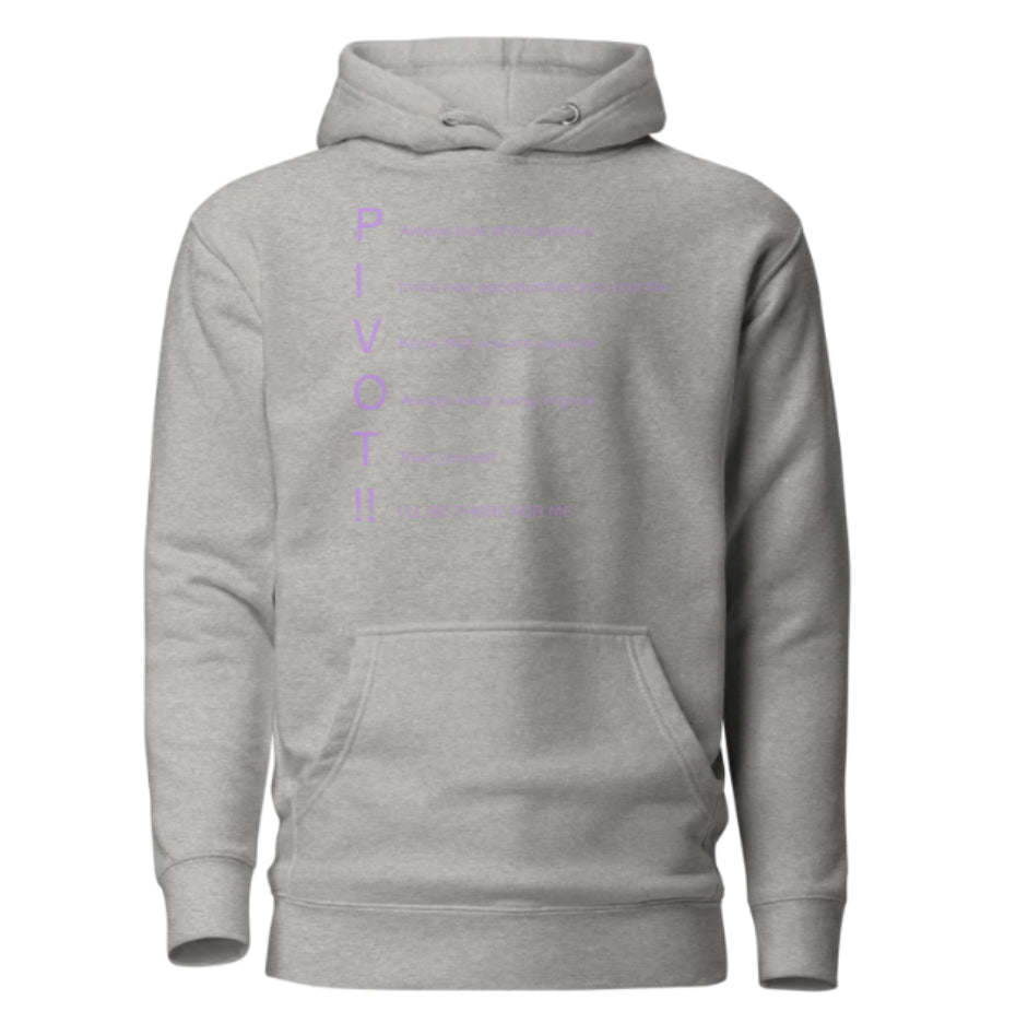 PIVOT Your Life To Success Hoodie