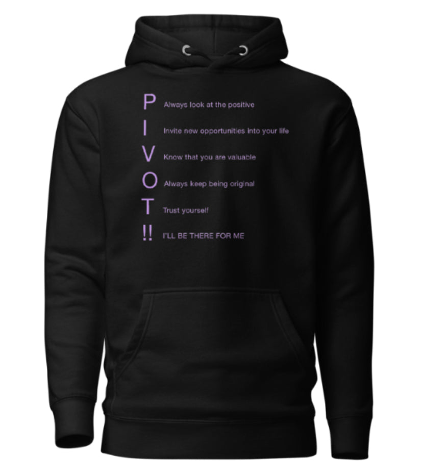 PIVOT Your Life To Success Hoodie