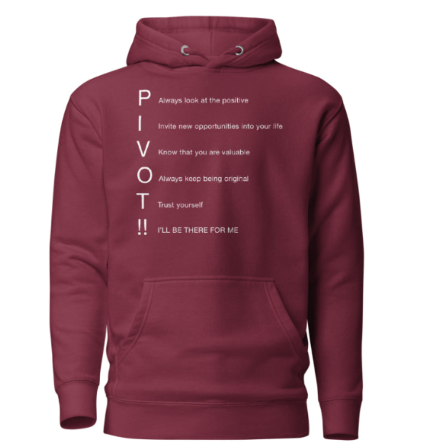 PIVOT Your Life To Success Hoodie