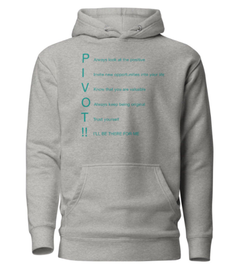 PIVOT Your Life To Success Hoodie