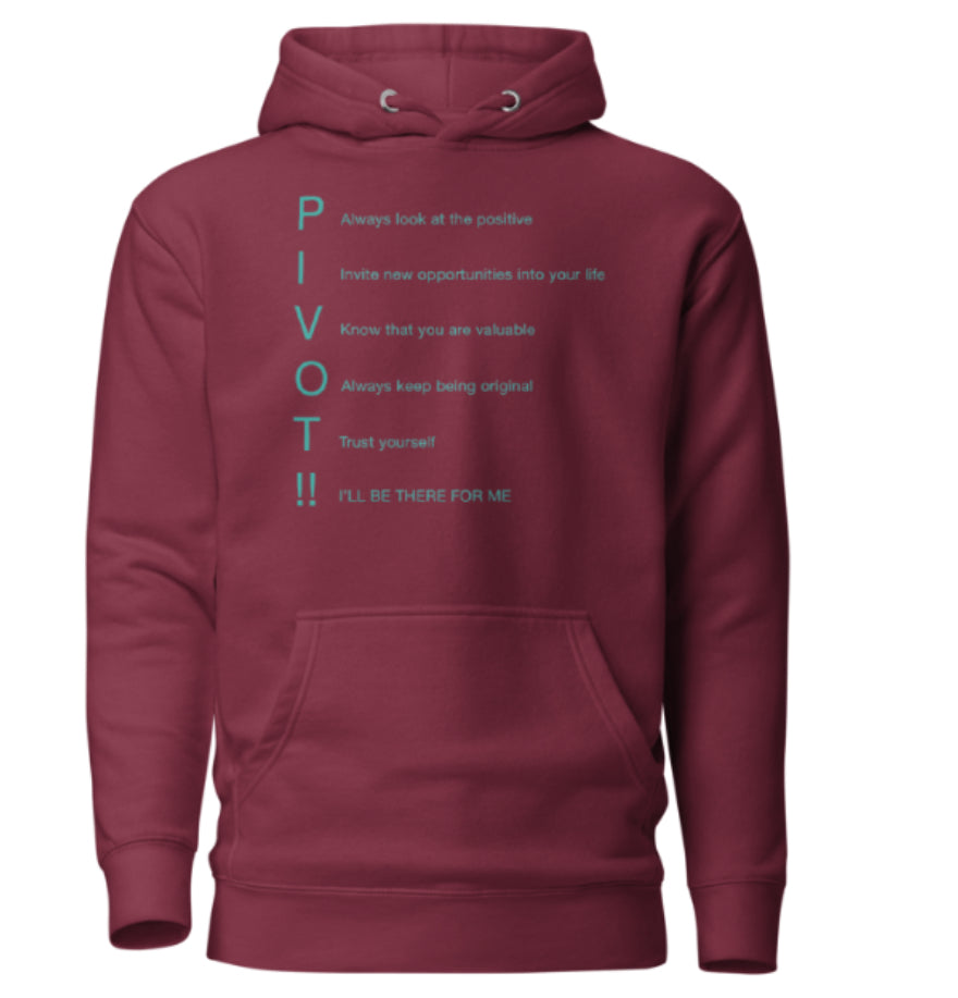 PIVOT Your Life To Success Hoodie