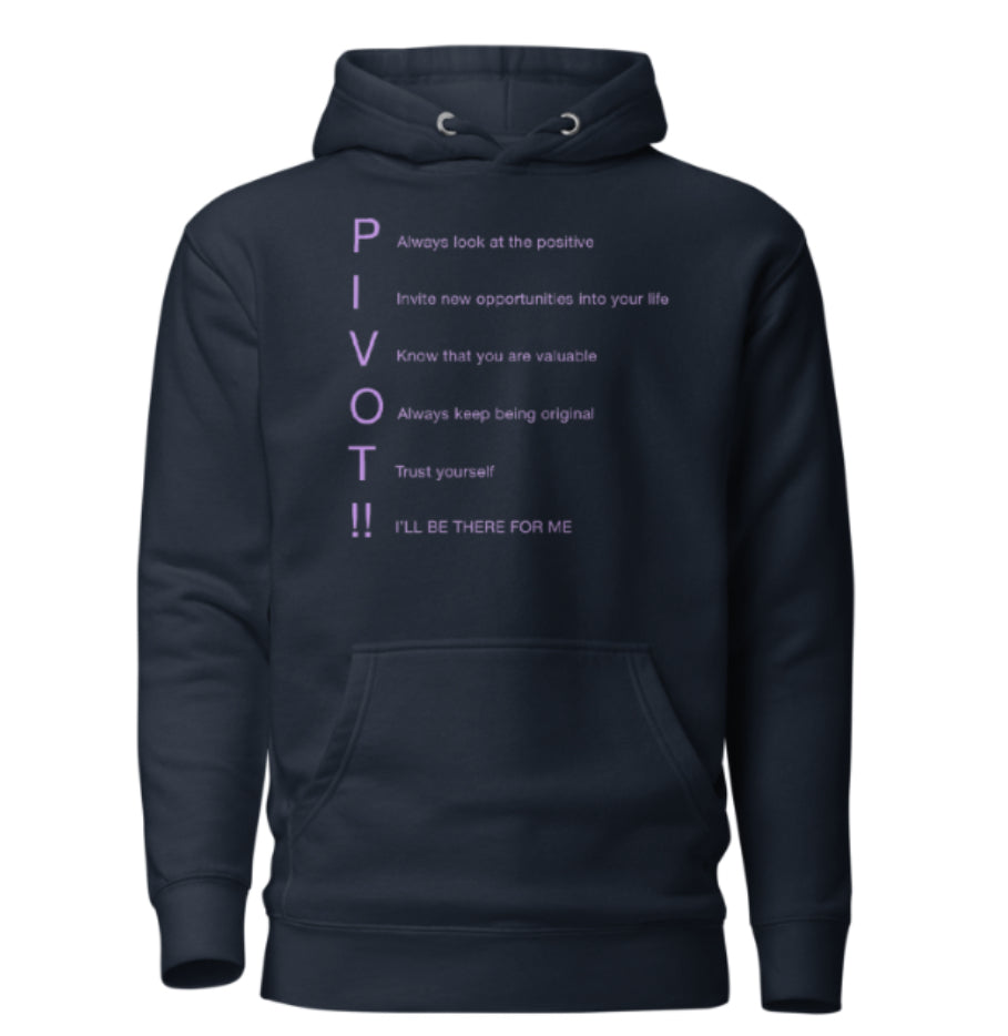 PIVOT Your Life To Success Hoodie