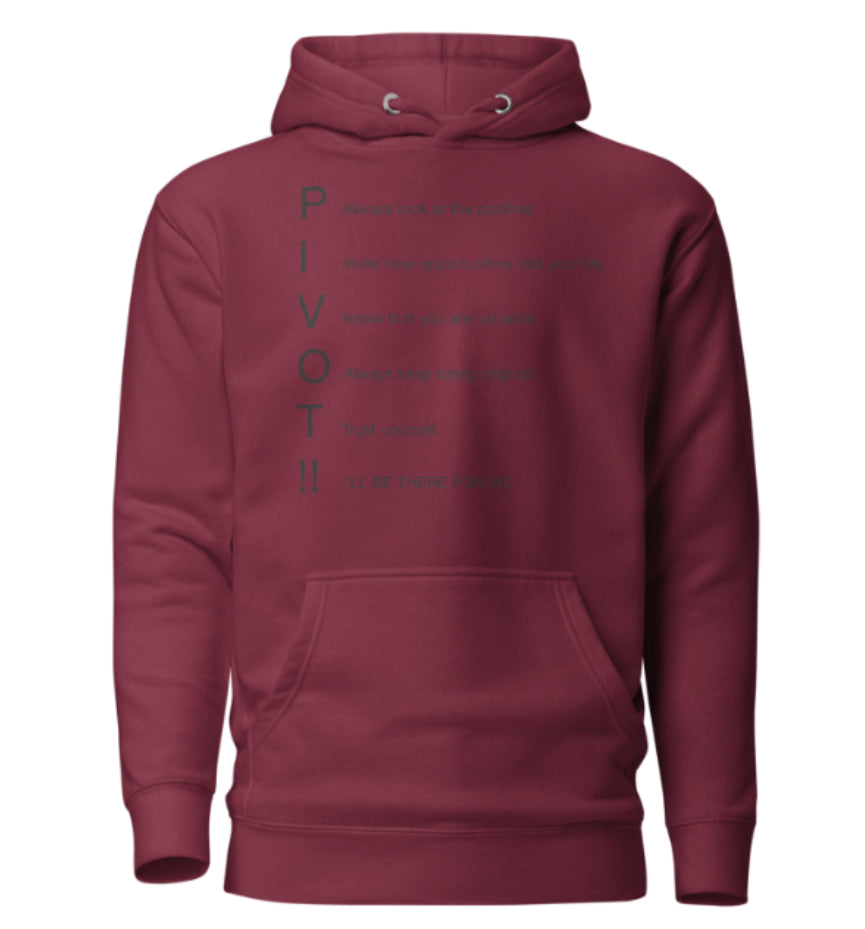 PIVOT Your Life To Success Hoodie