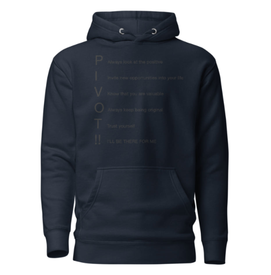 PIVOT Your Life To Success Hoodie